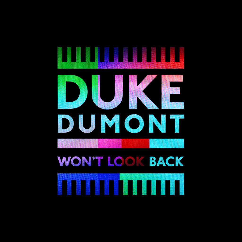 Duke-Dumont-Wont-Look-Back-2014-1500x1500