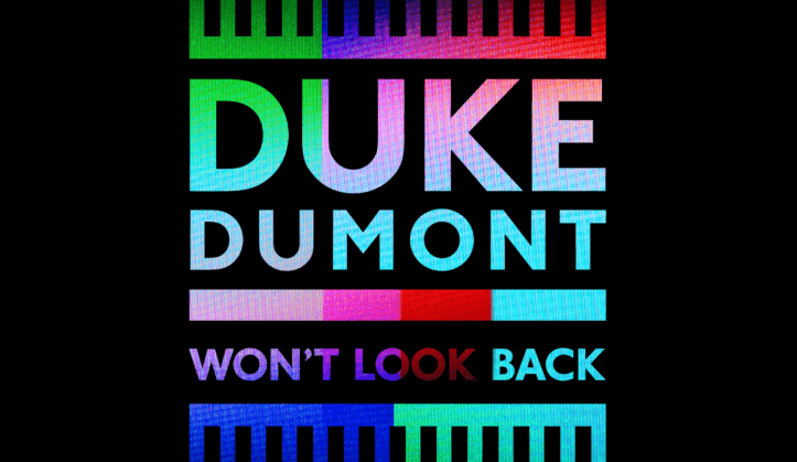 Duke Dumont Wont Look Back 2014 1500x1500