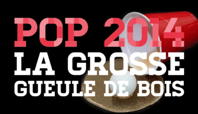 club corbeille pop 2014 la grosse gueule de bois article