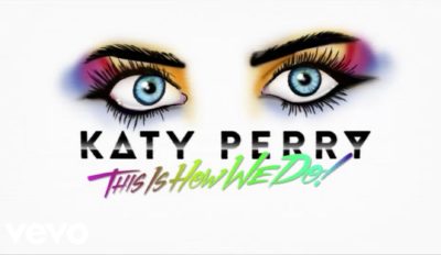 katy perry this is how we do lyr