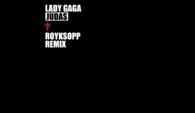 lady gaga judas royksopp remix