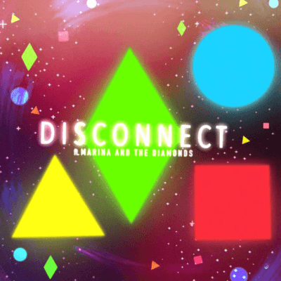 Clean Bandit & Marina Disconnect 